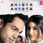 Ahista Ahista - Kunal Ganjawala Song Download